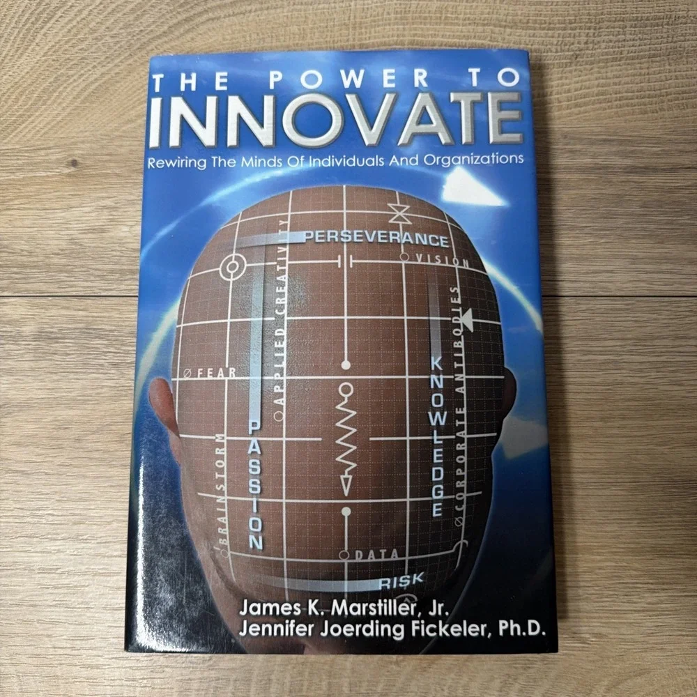 The Power to Innovate James Marstiller Business‎ Leadership Book 2005 Signed HC
